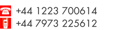 Phone: +44 1223 700614 Cellphone: +44 7973 225612